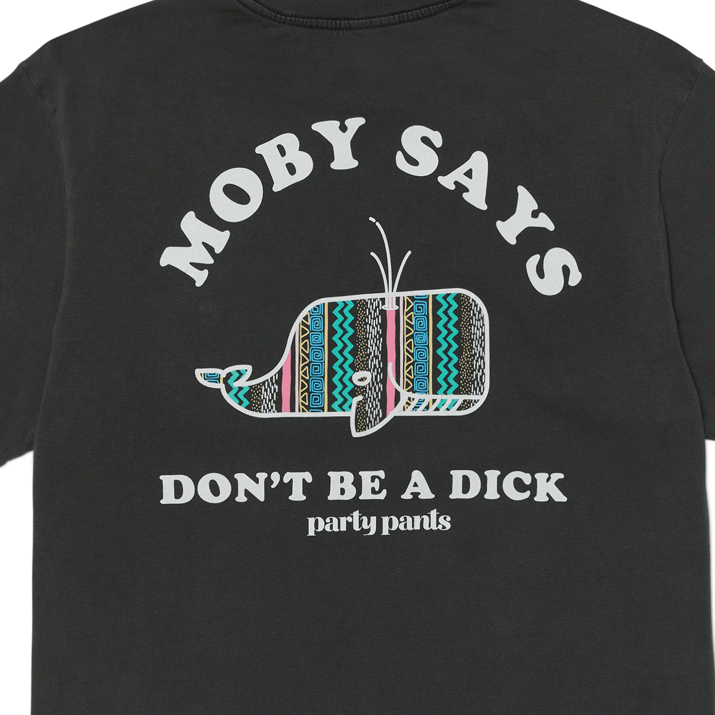 MOBY SAYS 2.0 T-SHIRT - WASHED BLACK TEE PARTY PANTS