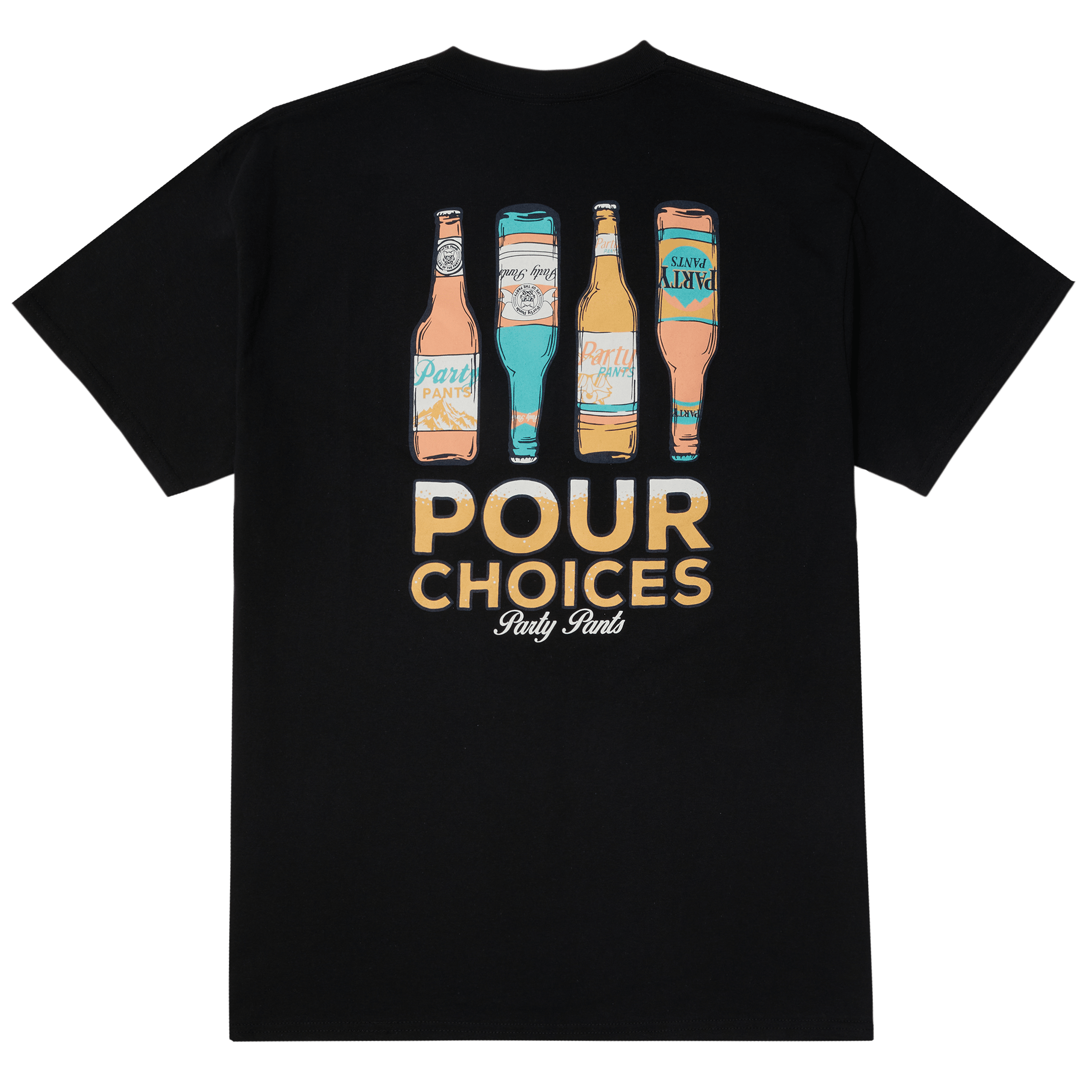 Pour Choices Black T-Shirt Tees PARTY PANTS