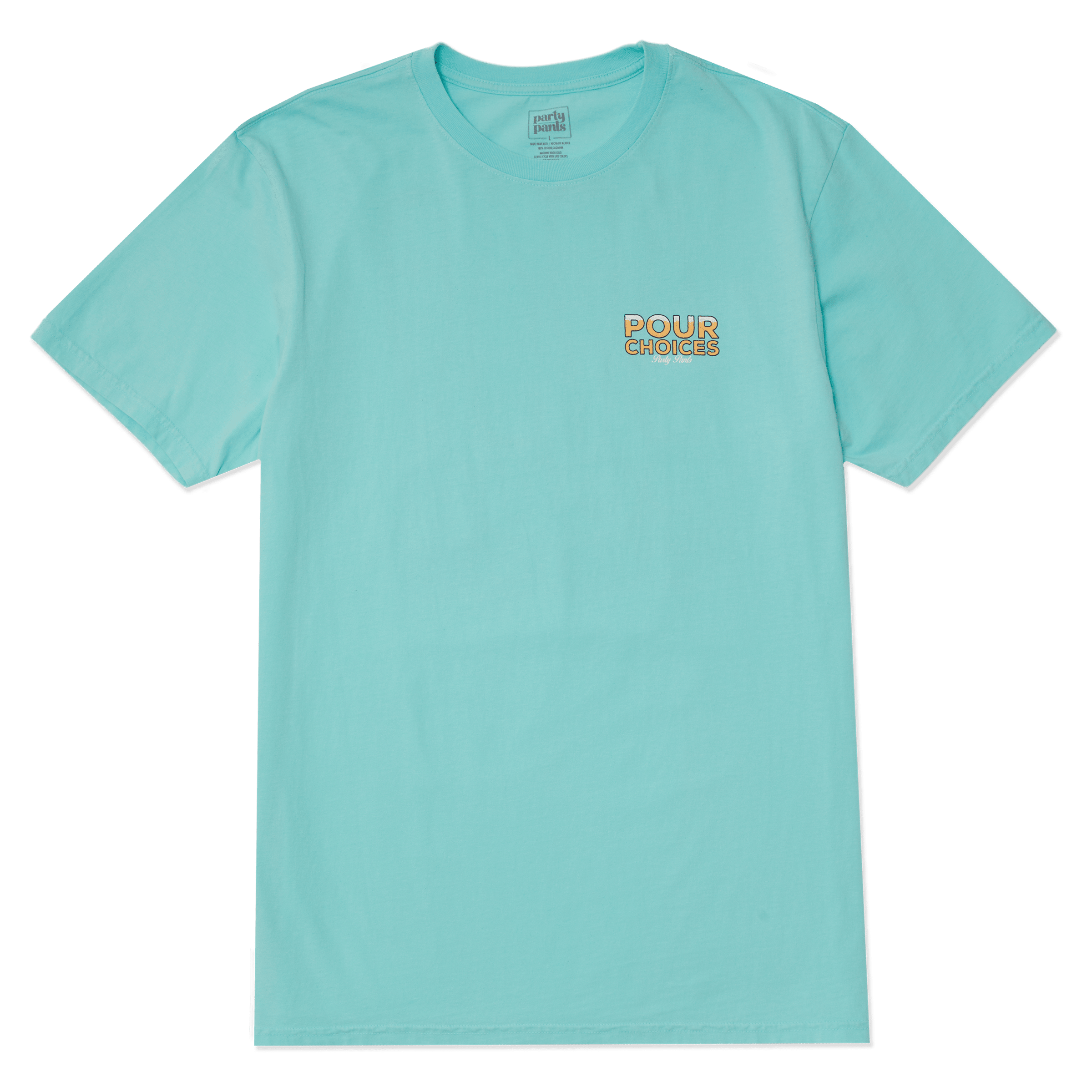 Pour Choices Mint T-Shirt Tees PARTY PANTS