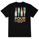 Pour Choices Black T-Shirt Tees PARTY PANTS 