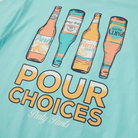 Pour Choices Mint T-Shirt Tees PARTY PANTS 